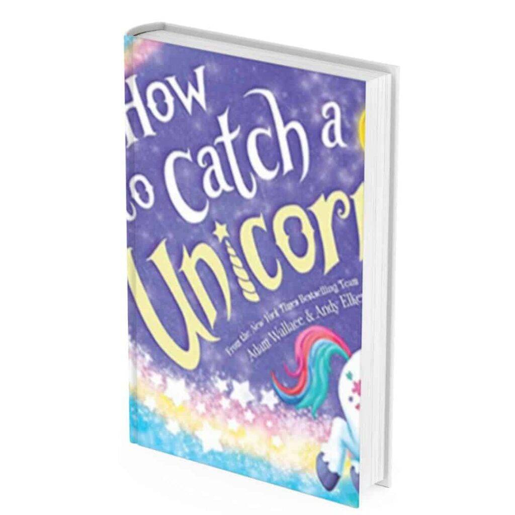 How to Catch a Unicorn